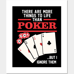 There are more things in life than Poker Posters and Art